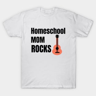 Homeschool Mom Rocks T-Shirt